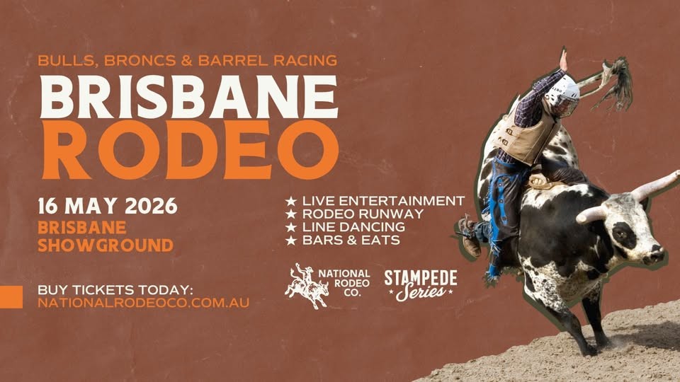 Brisbane Rodeo - Brisbane Showgrounds (National Finals and The Stampede Series!)